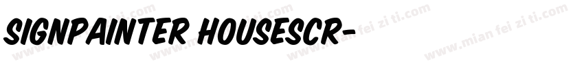 SignPainter HouseScr字体转换